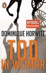 Dominique Horwitz: Tod in Weimar, Buch