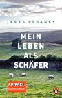 James Rebanks: Mein Leben als Schäfer, Buch