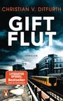 Christian v. Ditfurth: Giftflut, Buch