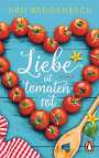 Ursi Breidenbach: Liebe ist tomatenrot, Buch