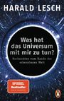 Harald Lesch: Was hat das Universum mit mir zu tun?, Buch