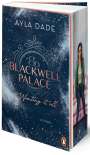 Ayla Dade: Blackwell Palace. Wanting it all, Buch