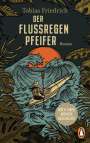 Tobias Friedrich: Der Flussregenpfeifer, Buch