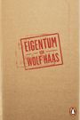 Wolf Haas: Eigentum, Buch