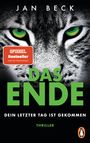 Jan Beck: DAS ENDE - Dein letzter Tag ist gekommen, Buch