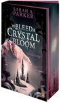 Sarah A. Parker: To Bleed a Crystal Bloom, Buch