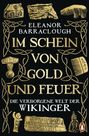 Eleanor Barraclough: Im Schein von Gold und Feuer, Buch