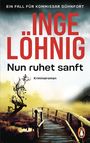 Inge Löhnig: Nun ruhet sanft (Dühnfort 7), Buch