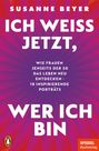 Susanne Beyer: Ich weiß jetzt, wer ich bin, Buch