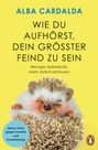 Titel: "WIE DU AUFHÖRST, DEIN GRÖSSTER FEIND ZU SEIN". Ein lächelnder Igel auf gelbem Hintergrund.