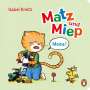 Isabel Kreitz: Matz & Miep - Meins!, Buch
