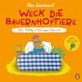 Nico Sternbaum: Weck die Bauernhoftiere - Ein Fühl-Mitmachbuch, Buch