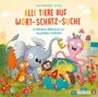 Lissa Lehmenkühler: Alle Tiere auf Wort-Schatz-Suche, Buch