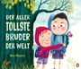 Ben Mantle: Der allertollste Bruder der Welt, Buch
