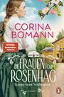 Corina Bomann: Die Frauen vom Rosenhag. Traum vom Neubeginn, Buch