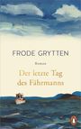 Frode Grytten: Der letzte Tag des Fährmanns, Buch