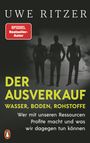 Uwe Ritzer: Der Ausverkauf: Wasser, Boden, Rohstoffe, Buch