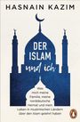Hasnain Kazim: Der Islam und ich, Buch