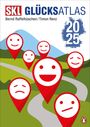 Bernd Raffelhüschen: SKL Glücksatlas 2025, Buch