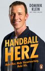 Text: "DOMINIK KLEIN mit Fred Sellin. HANDBALL HERZ. Mehr Mut. Mehr Verantwortung. Mehr Wir."  
Ein lächelnder Mann in dunkler Jacke.