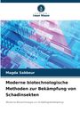 Magda Sabbour: Moderne biotechnologische Methoden zur Bekämpfung von Schadinsekten, Buch