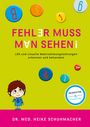 Heike Schuhmacher: Fehler muss man sehen - NEUAUFLAGE, Buch