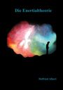 Helfried Albert: Die Enertialtheorie, Buch
