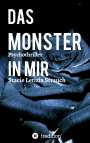 Stacie Letizia Strauch: Das Monster in mir - Psychothriller, Buch