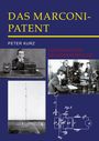 Peter Kurz: Das Marconi-Patent, Buch