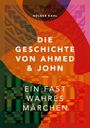 Holger Kahl: Die Geschichte von Ahmed und John, Buch