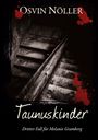 Osvin Nöller: Taunuskinder, Buch