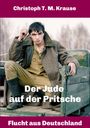 Christoph T. M. Krause: Der Jude auf der Pritsche, Buch