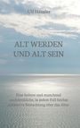 Ulf Häusler: Alt werden und alt sein, Buch