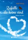 Heidi Witzig: Zufälle, die keine sind, Buch