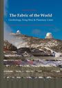 Rainer Höing: The Fabric of the World - Geobiology, Feng Shui & Planetary Lines, Buch