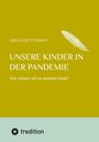 Inken Dietzmann: Unsere Kinder in der Pandemie, Buch