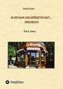 Detlef Zeiler: In Gefahr und größter Not... Drehbuch, Buch