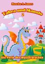 Mascha A. James: Tabea und Manolo 2, Buch