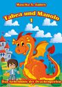 Mascha A. James: Tabea und Manolo 1, Buch