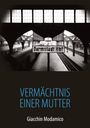 Giacchin Modamico: Vermächtnis einer Mutter, Buch