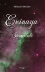 Melanie Metzler: Evinaya, Buch