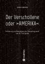 Gerd Cremer: Der Verschollene oder >AMERIKA<, Buch