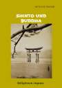 Detlef B. Fischer: Shinto und Buddha, Buch
