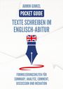 Armin Ginkel: Pocket Guide: Texte Schreiben im Englisch-Abitur, Buch