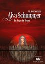 Thora Rademaekers: Alva Schummer - Im Auge der Hexen, Buch