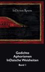 InDa von Retem: Gedichte, Aphorismen, InDaische Weisheiten Band 1, Buch