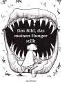 Elisa Wehner: Das Bild, das meinen Hunger stillt., Buch