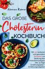 Hermine Krämer: Das große Cholesterin Kochbuch - Mit 150 leckeren & gesunden Rezepten zur Senkung des Cholesterinspiegels., Buch
