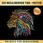 S&L Inspirations Lounge: Malbuch für Erwachsene 100 bezaubernde Tier-Motive - Ausmalen Entspannen Antistress., Buch