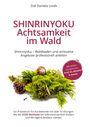 Zoë Daniela Lorek: Shinrinyoku - Achtsamkeit im Wald - Waldbaden und achtsame Angebote professionell anleiten, Buch